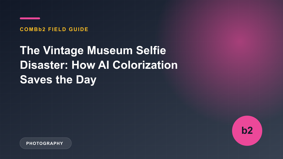 The Vintage Museum Selfie Disaster: How AI Colorization Saves the Day The Vintage Museum Selfie Disaster: How AI Colorization Saves the Day